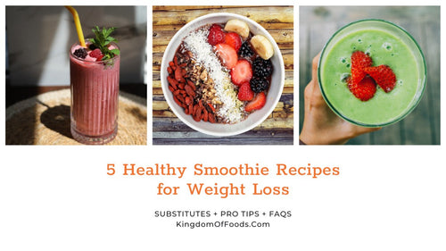 5 Healthy Smoothie Recipes for Weight Loss