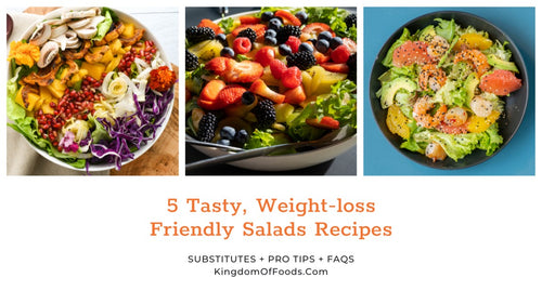 5 Tasty, Weight-loss Friendly Salads Recipes
