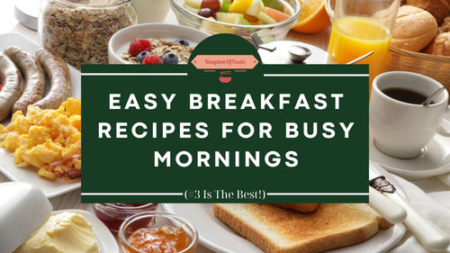 Easy Breakfast Recipes for Busy Mornings (#3 Is The Best!)