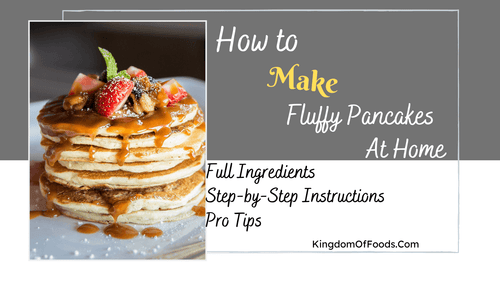 How to Make Fluffy Pancakes at Home